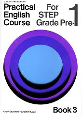Practical English Course For STEP Grade Pre.1―社団法人 日本英語教育協会
