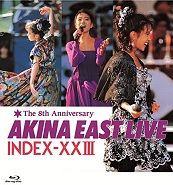 AKINA EAST LIVE INDEX-XXIII \ [i[E pCIjA